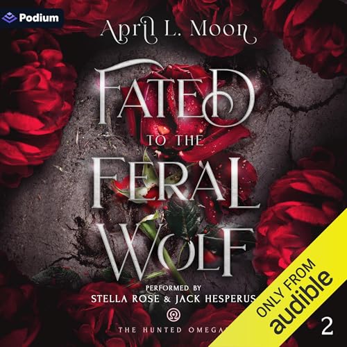 Fated to the Feral Wolf by April L. Moon episode artwork