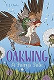 Oakwing: A Fairy's Tale (1)