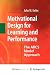 Motivational Design for Learning and Performance: The ARCS Model Approach