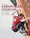 Arrampicata sportiva. Guida completa alle tecniche e all'allenamento