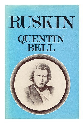 Ruskin by Quentin Bell (1978-06-06)