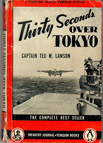 Thirty Seconds Over Tokyo, The Complete Best Se... B07BHTZRQ3 Book Cover