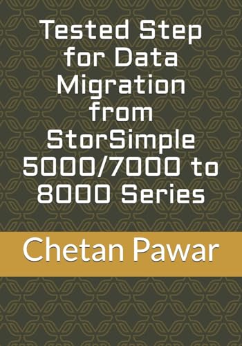 Tested Step for Data Migration from StorSimple 5000/7000 to 8000 Series
