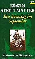 Ein Dienstag im September. 16 Romane im Stenogramm. 3746654068 Book Cover