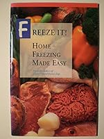Freeze It! Home Freezing Made Easy B000ERCV38 Book Cover