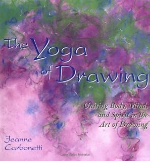 The Yoga of Drawing:
