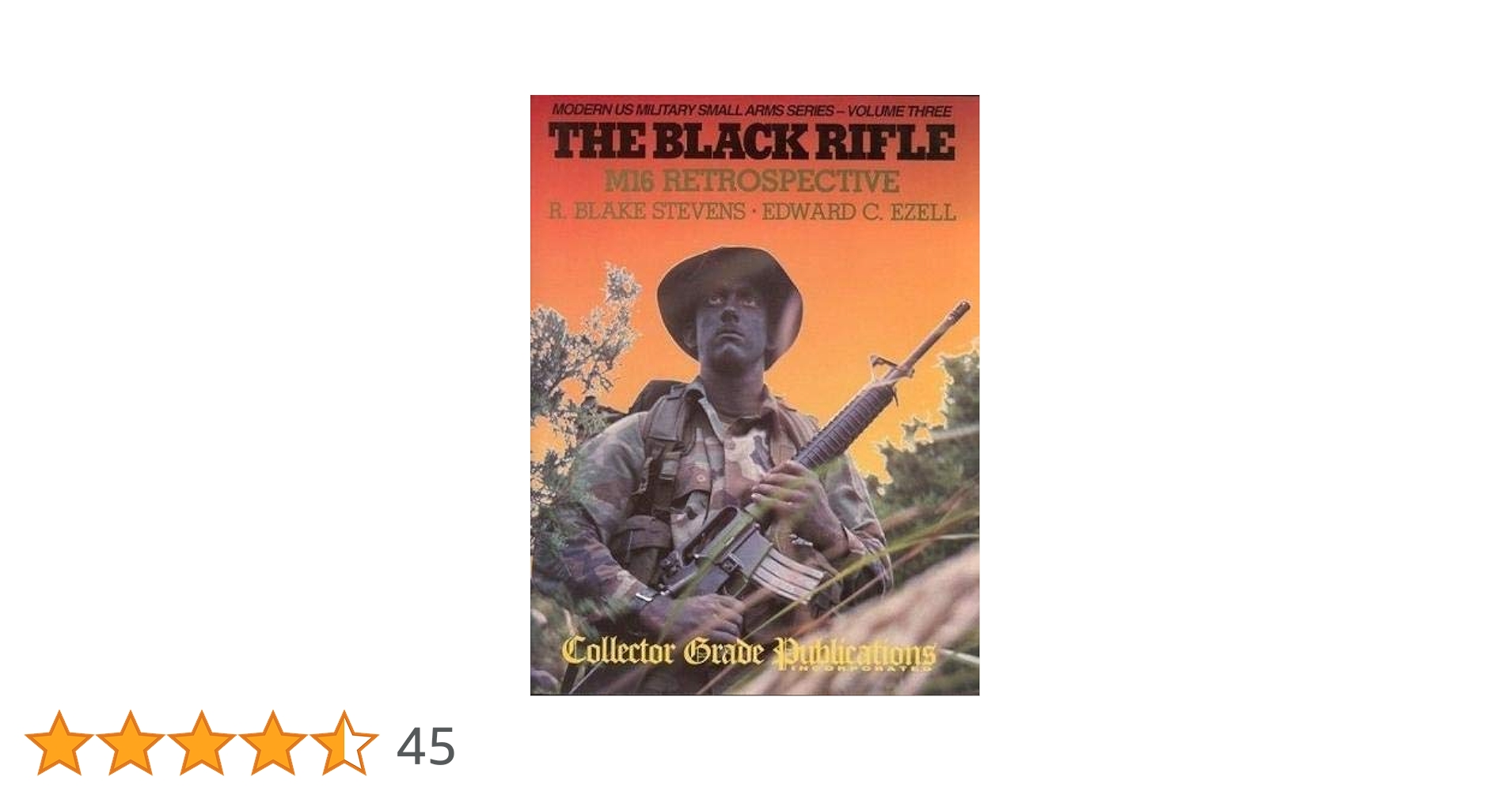 【26】希少THE BLACK RIFLE M16 RETROSPECTIVE The Black Rifle M16 Retrospective – Canadian Soldier Militaria