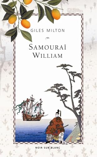SAMOURAI WILLIAM L ANGLAIS QUI ROMPIT L ISOLEME... [French] 2882501374 Book Cover