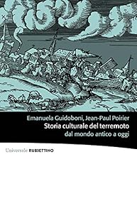 Storia culturale del terremoto dal mondo antico a oggi
