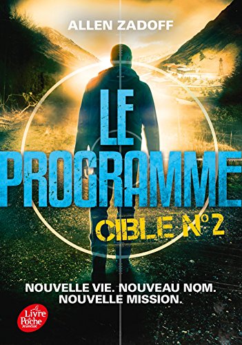 Le programme - Tome 2: Cible nº2