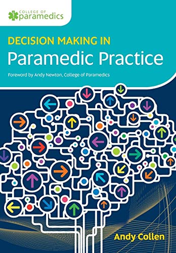 Decision Making in Paramedic Practice view 2