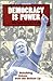 Democracy is Power: Rebuilding Unions from the Bottom Up