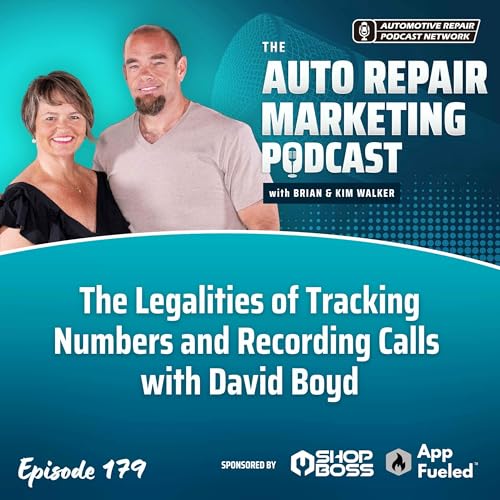 The Legalities of Tracking Numbers and Recording Calls with David Boyd [E179]