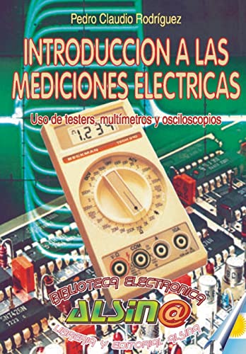 Introduccion a las mediciones electricas (Spanish Edition)