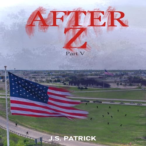 After Z Part 5 by J.S. Patrick episode artwork