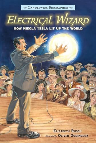 Electrical Wizard: Candlewick Biographies: How ... 076367978X Book Cover