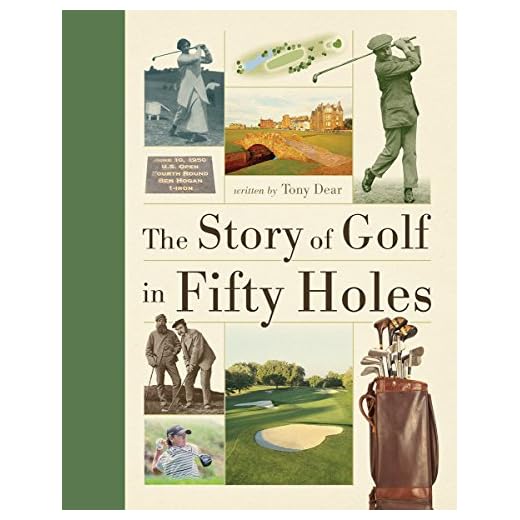 The Story of Golf in Fifty Holes