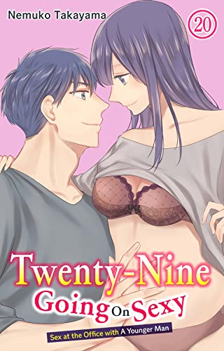 Twenty-Nine Going On Sexy-Sex at the Office with A Younger Man #20 (English Edition)