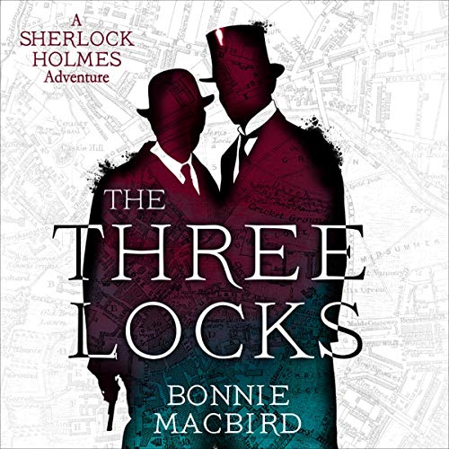 The Three Locks: A Sherlock Holmes Adventure, Book 4