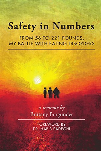 Télécharger Safety in Numbers: From 56 to 221 Pounds, My Battle with Eating Disorders -- A Memoir (English Editi PDF Ebook En Ligne