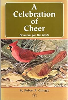 A Celebration of Cheer: Sermons for the Birds