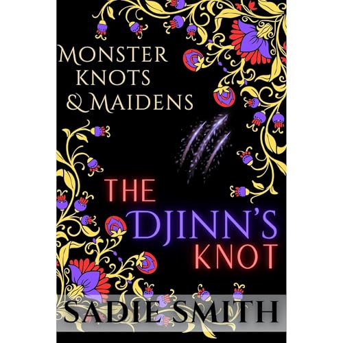 The Djinn’s Knot Audiolibro Por Sadie Smith arte de portada