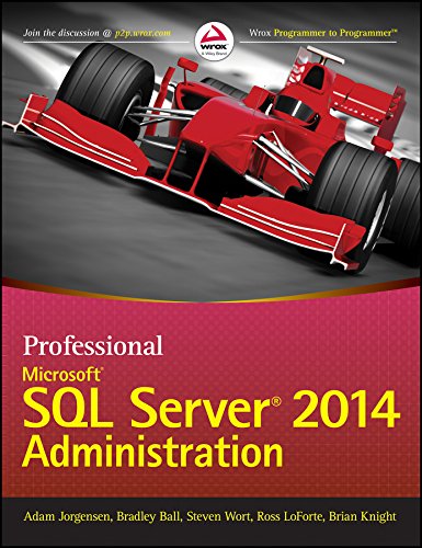 Professional Microsoft Sql Server 2014 Administ... 812655276X Book Cover