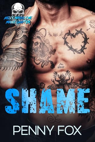 Shame (Hell's Mayhem MC: Maine Chapter Book 1)