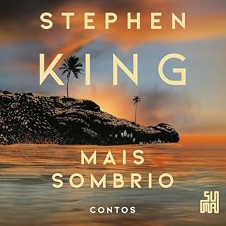 Mais sombrio Audiolivro Por Stephen King, Regiane Winarski - translator capa