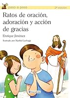 Ratos de oración, adoración y acción de gracias 8498402689 Book Cover