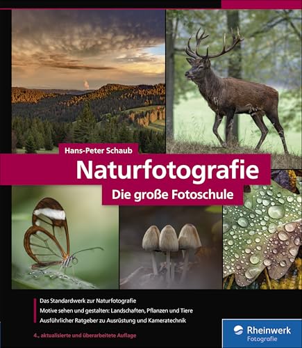 Naturfotografie: Die große Fotoschule – seitentreues E-Book in Farbe für Fire-Tablets und Kindle-Apps