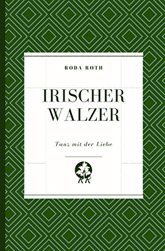 Irischer Walzer: Tanz mit der Liebe