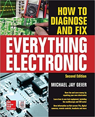 How to Diagnose and Fix Everything Electronic, ... 1974809110 Book Cover