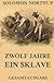 Produktbild Zwölf Jahre Ein Sklave: 12 Years A Slave: Gesamtausgabe