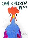 Can Chicken Fly?