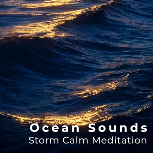 Immerse in Top-Notch Free Ocean Storm Sounds MP3 9 Ocean Sounds Storm Calm Meditation