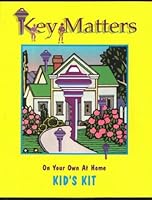 Key Matters: On Your Own at Home Kid's Kit B000H2DWXS Book Cover