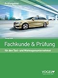  Fachkunde & Prüfung: für den Taxi- und Mietwagenunternehmer