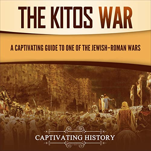 The Kitos War by Captivating History episode artwork