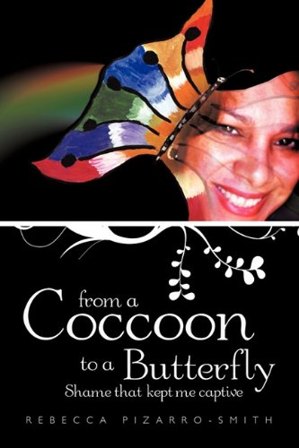 From A Coccoon To A Butterfly: Shame That Kept Me Captive
