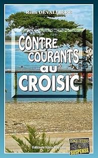 couverture de : Contre courants au Croisic