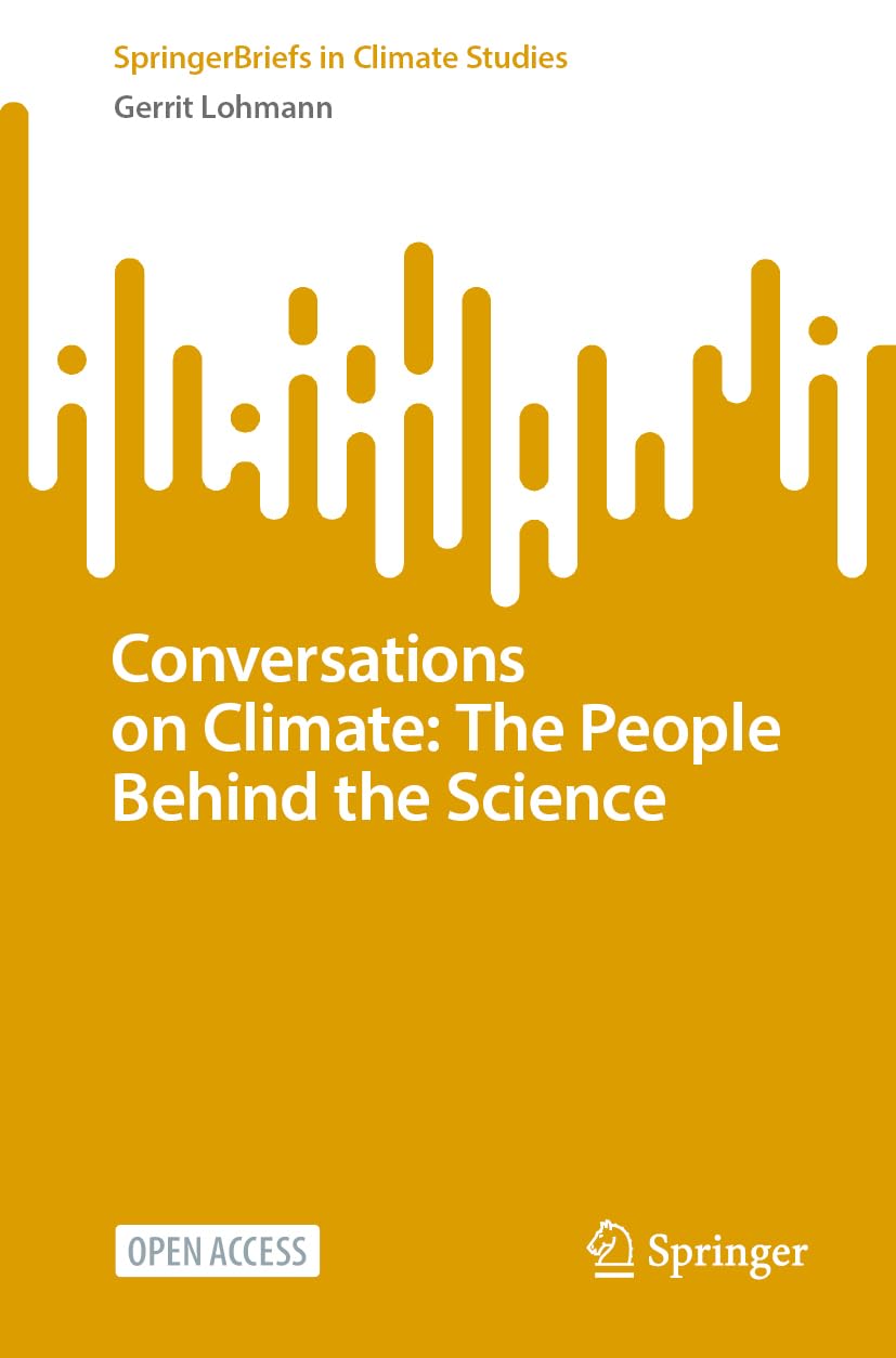 Conversations on Climate: The People Behind the Science (SpringerBriefs in Climate Studies)