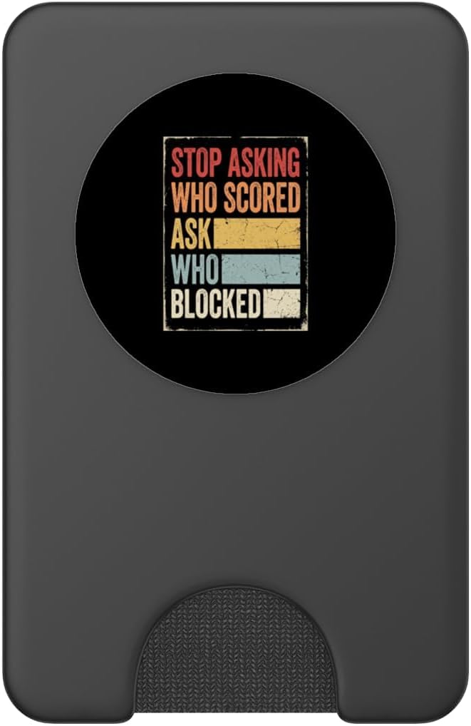 Stop Asking Who Scored Ask Who Blocked O-Line PopSockets PopWallet for MagSafe image 2