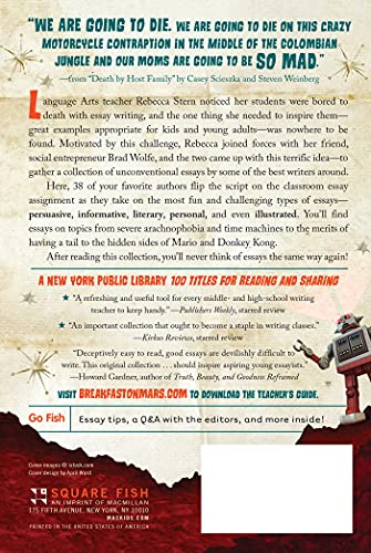 Breakfast on Mars and 37 Other Delectable Essays: Your Favorite Authors Take A Stab at the Dreaded Essay Assignment
