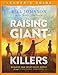 Raising Giant-Killers Leader's Guide