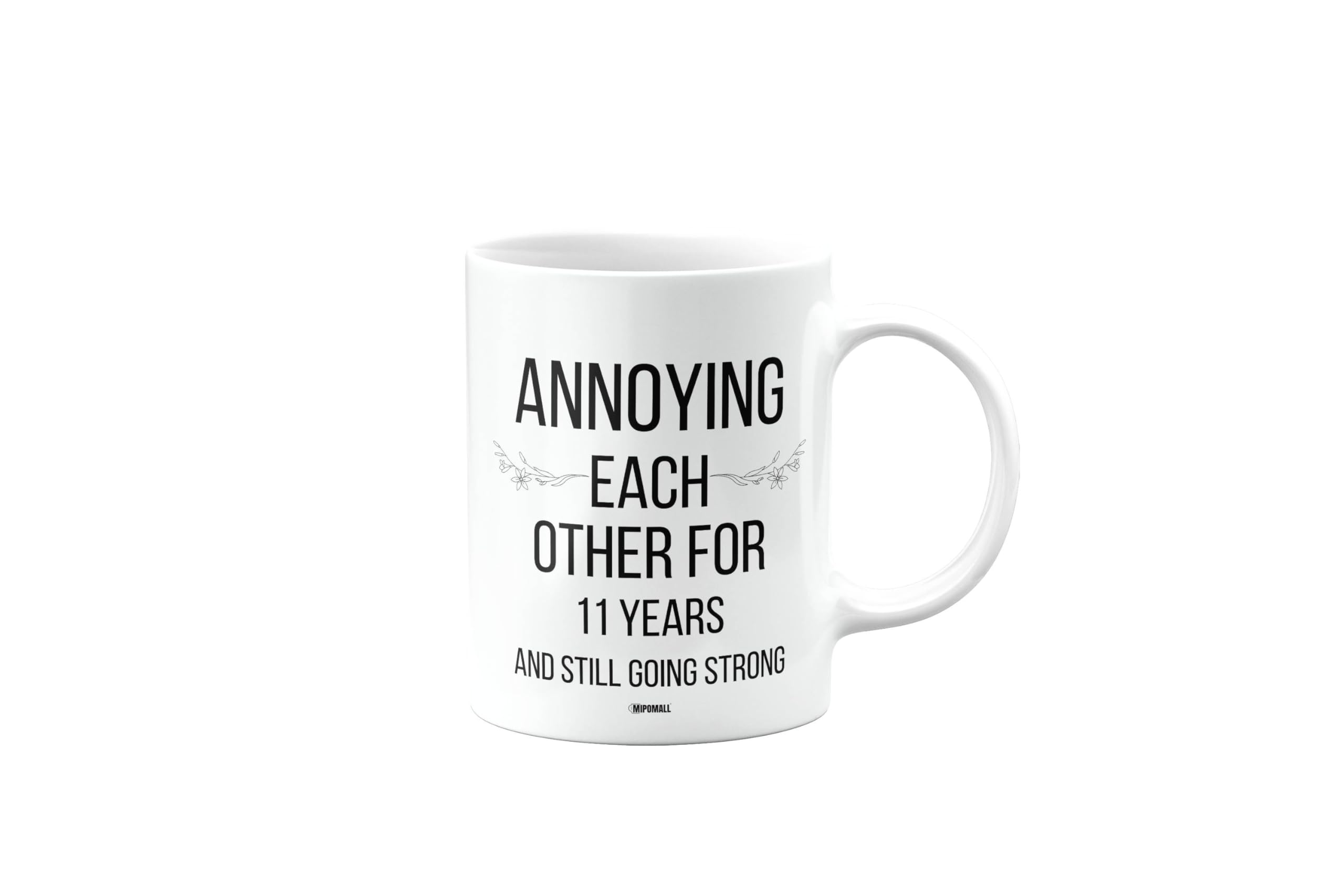 MIPOMALL Annoying Each Other for 11 Years, Funny 11th Wedding Anniversary Mug, Anniversary, Present for Christmas, Gifts for Couple, Friends, Husband or Wife, Work, Grandparents, mm-CA_188_12 — image 1