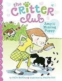  Amy and the Missing Puppy: #1 (Critter Club, Band 1)