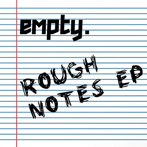 Amazon Music Unlimitedでempty.のRough Notesを