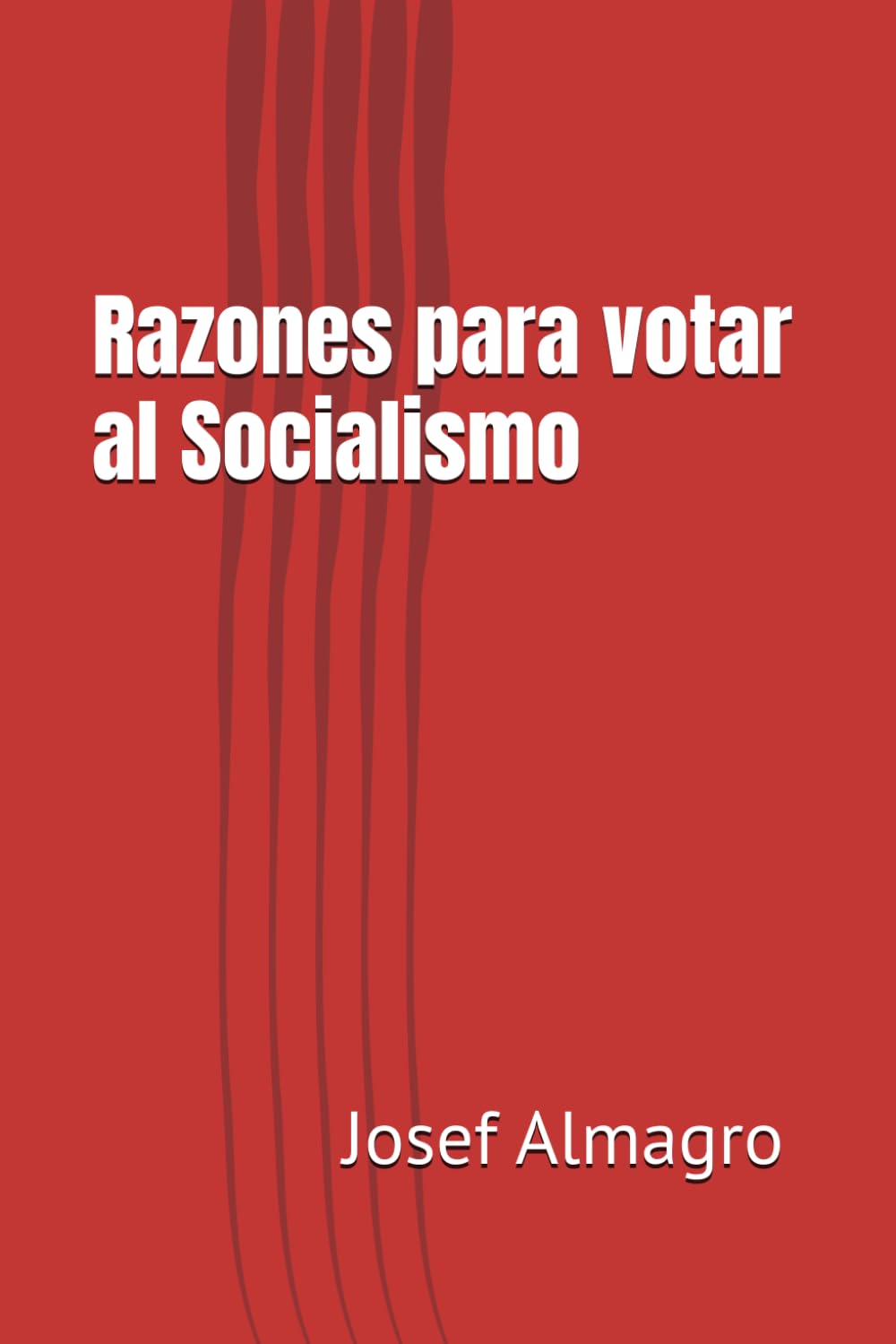 Razones para votar al Socialismo
