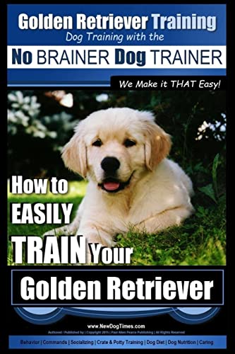 Golden Retriever Training | Dog Training with the No BRAINER